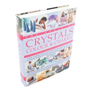Bild des Verkufers fr The Magic of Crystals - Colour and Chakra zum Verkauf von WeBuyBooks
