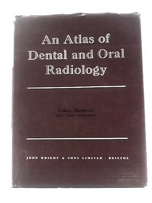 Bild des Verkufers fr An Atlas of Dental and Oral Radiology zum Verkauf von World of Rare Books