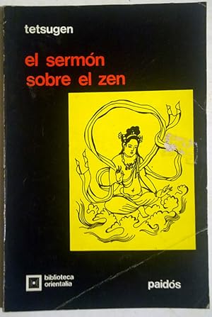 Imagen del vendedor de El sermn sobre el Zen a la venta por Federico Burki