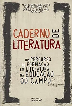 Seller image for Caderno de Literatura: um Percurso de Formao em Literatura na Educao do Campo for sale by Livraria Ing