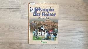 Bild des Verkufers fr Olympia der Reiter : Athen 2004 zum Verkauf von Gebrauchtbcherlogistik  H.J. Lauterbach