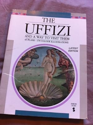 Bild des Verkufers fr The Uffizi and a Way to Visit Them zum Verkauf von WeBuyBooks