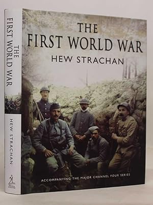 The First World War. A New Illustrated History