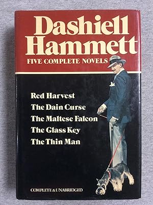 Imagen del vendedor de Dashiell Hammett: Five Complete Novels, Includes, Red Harvest, The Dain Curse, The Maltese Falcon, The Glass Key, And The Thin Man, In One Volume a la venta por Book Nook