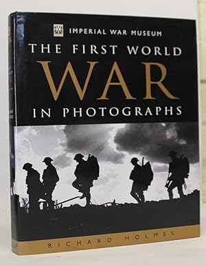 Bild des Verkufers fr The First World War in Photographs zum Verkauf von H4o Books