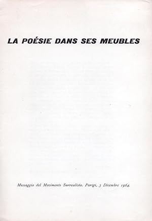 Imagen del vendedor de La Posie dans ses meubles. Messagio del Movimento Surrealista. a la venta por Librairie Jean-Yves Lacroix