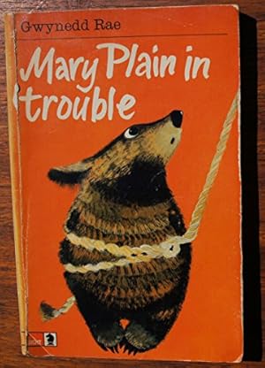 Image du vendeur pour Mary Plain in Trouble (Knight Books) mis en vente par WeBuyBooks