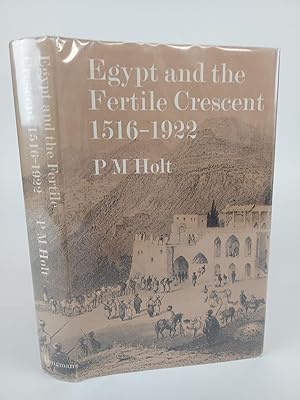 Bild des Verkufers fr EGYPT AND THE FERTILE CRESCENT 1516-1922: A POLITICAL HISTORY zum Verkauf von Second Story Books, ABAA