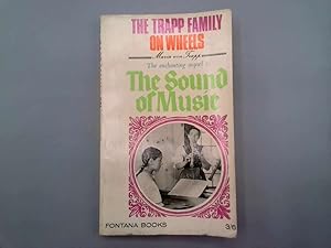 Seller image for The Trapp Family on Wheels. Sequel to The Sound of Music for sale by Goldstone Rare Books