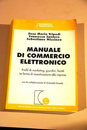 Immagine del venditore per manuale di commercio elettronico venduto da STUDIO PRESTIFILIPPO NUNZINA MARIA PIA