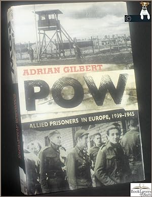 Immagine del venditore per POW: Allied Prisoners in Europe 1939-1945 venduto da BookLovers of Bath