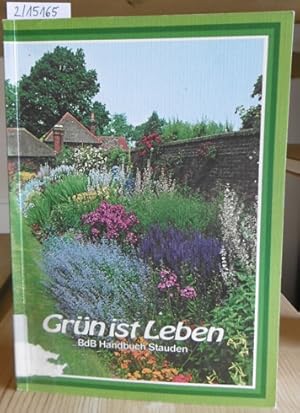 Bild des Verkufers fr Stauden, Grser, Farne, Sumpf- und Wasserpflanzen. Hrsg. v.d. Frdergesellschaft "Grn ist Leben" Baumschulen mbH. 4.Aufl., zum Verkauf von Versandantiquariat Trffelschwein