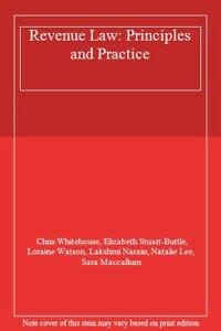 Bild des Verkufers fr Revenue Law: Principles and Practice zum Verkauf von WeBuyBooks