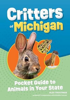 Image du vendeur pour Critters of Michigan (Paperback) mis en vente par Grand Eagle Retail