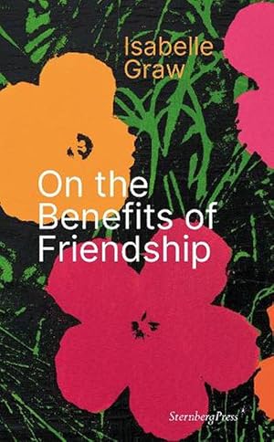 Image du vendeur pour On the Benefits of Friendship (Paperback) mis en vente par Grand Eagle Retail