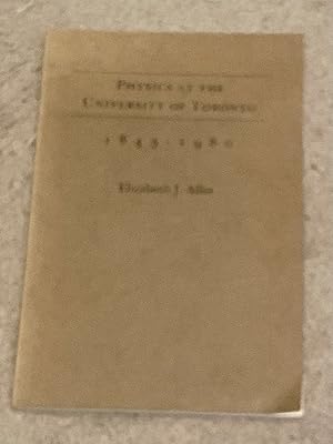 Physics at the University of Toronto: 1843-1980