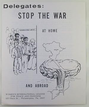 Women's International League for Peace and Freedom (WILPF). Delegates: Stop the War At Home and A...