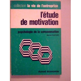 Image du vendeur pour L'tude de motivation Fustier 2023-903 Dunod Be XX mis en vente par Des livres et nous