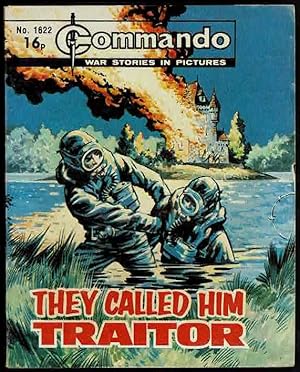 They Called Him Traitor Commando War Stories in Pictures No.1622