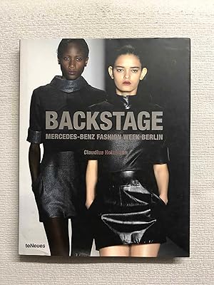 Bild des Verkufers fr Backstage. Mercedes-Benz Fashion Week Berlin zum Verkauf von Campbell Llibres