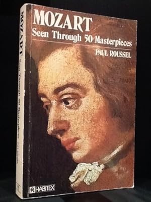 Seller image for Mozart : Seen Through 50 Masterpieces for sale by WeBuyBooks