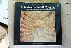 Seller image for il teatro bellini di catania for sale by STUDIO PRESTIFILIPPO NUNZINA MARIA PIA