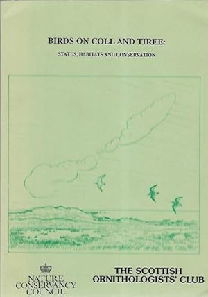 Bild des Verkufers fr Birds on Coll and Tiree: Status, Habitats and Conservation zum Verkauf von PEMBERLEY NATURAL HISTORY BOOKS BA, ABA