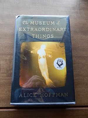 The Museum of Extraordinary Things: A Novel