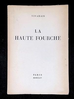 Imagen del vendedor de La haute fourche a la venta por LibrairieLaLettre2