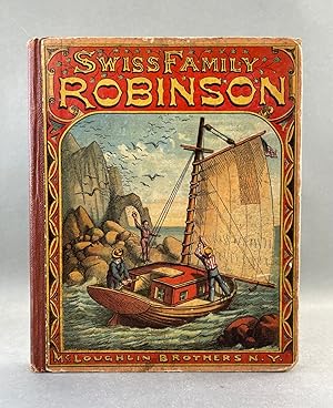 Image du vendeur pour The Swiss Family Robinson in Words of One Syllable. mis en vente par William Chrisant & Sons, ABAA, ILAB. IOBA, ABA, Ephemera Society