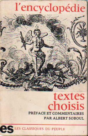 Seller image for Textes choisis de l'Encyclopdie. Ou Dictionnaire Raisonn des Sciences, des Arts et des Mtiers for sale by BuchSigel