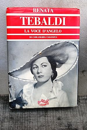 Image du vendeur pour renata tebaldi la voce d'angelo mis en vente par STUDIO PRESTIFILIPPO NUNZINA MARIA PIA