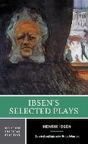 Seller image for Ibsen's Selected Plays : A Norton Critical Edition for sale by AHA-BUCH GmbH