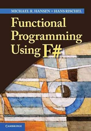 Image du vendeur pour Functional Programming Using F# mis en vente par GreatBookPrices
