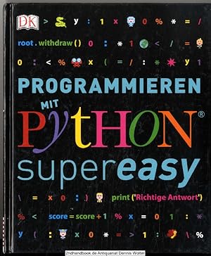 Seller image for Programmieren mit Python supereasy for sale by Dennis Wolter