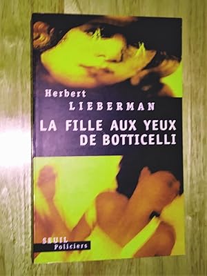 Seller image for LA FILLE AUX YEUX DE BOTTICELLI for sale by Claudine Bouvier