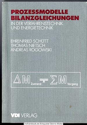 Prozessmodelle : Bilanzgleichungen in der Verfahrenstechnik und Energietechnik