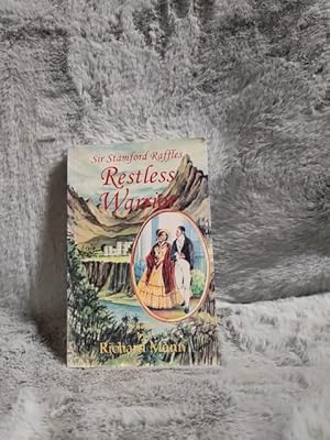 Seller image for Restless Warrior: Sir Stamford Raffles for sale by TschaunersWelt