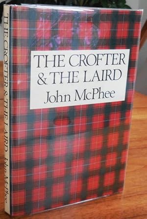 Imagen del vendedor de The Crofter and the Laird a la venta por Derringer Books, Member ABAA