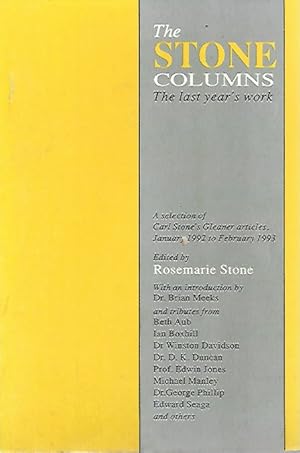 Seller image for The Stone Columns: The last year's work. A selection of Carl Stone's Gleaner articles, January 1992 to February 1993 for sale by Black Rock Books