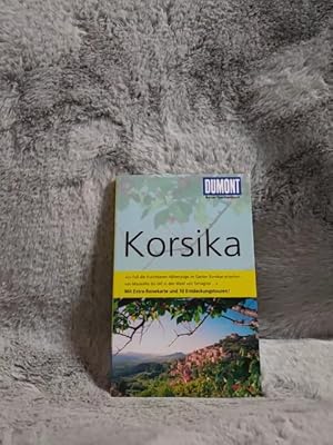 Seller image for Korsika : [mit Extra-Reisekarte und 10 Entdeckungstouren!]. Unter Mitarb. von Karen Nlle und Sandra Olschewski / DuMont-Reise-Taschenbuch for sale by TschaunersWelt