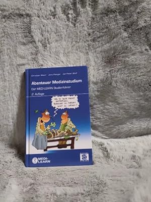 Seller image for Abenteuer Medizinstudium : der Medi-Learn-Studienfhrer. [Autoren: Christian Weier ; Jens Plasger ; Jan-Peter Wulf] for sale by TschaunersWelt