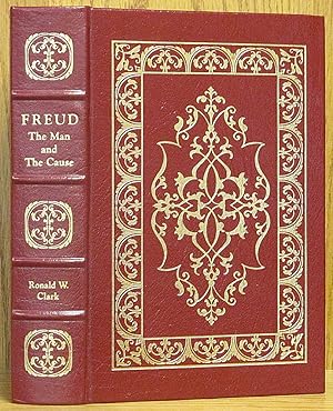Freud: The Man and the Cause (The Library of Great Lives)