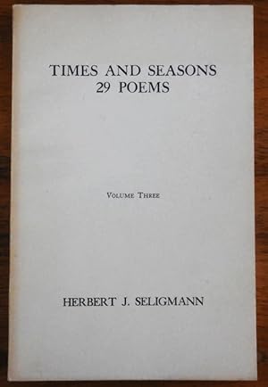 Imagen del vendedor de Times and Seasons 29 Poems; Volume Three a la venta por Derringer Books, Member ABAA