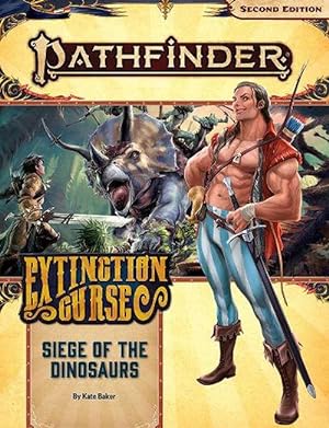 Seller image for Pathfinder Adventure Path: Siege of the Dinosaurs (Extinction Curse 4 of 6) (P2) for sale by Grand Eagle Retail