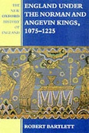 Imagen del vendedor de England Under the Norman and Angevin Kings, 1075-1225 (New Oxford History of England) a la venta por Brockett Designs