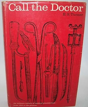 Bild des Verkufers fr Call the Doctor: A Social History of Medical Men zum Verkauf von Easy Chair Books