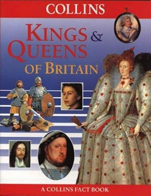 Bild des Verkufers fr Kings and Queens of Britain (Collins Fact Books) zum Verkauf von WeBuyBooks