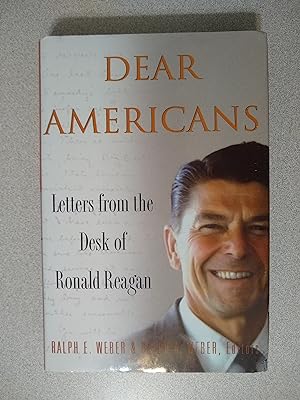 Seller image for Dear Americans: Letters from the Desk of Ronald Reagan for sale by Books Etc.