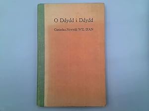 Image du vendeur pour O Ddydd I Ddydd Caniadau Newydd Wil Ifan mis en vente par Goldstone Rare Books